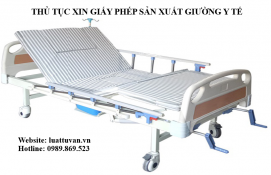 Thủ tục xin giấy phép sản xuất giường y tế