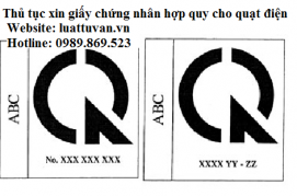 Thủ tục xin giấy chứng nhận hợp quy cho quạt điện