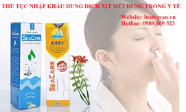 Thủ tục nhập khẩu dung dịch xịt mũi dùng trong y tế