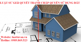 Luật sư giải quyết tranh chấp quyền sử dụng đất