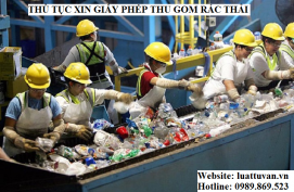 Thủ tục xin giấy phép thu gom rác thải