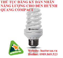 Thủ tục đăng ký dán nhãn năng lượng cho đèn huỳnh quang compact