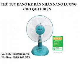 Thủ tục đăng ký dán nhãn năng lượng cho quạt điện