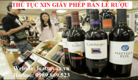 Thủ tục xin giấy phép bán lẻ rượu