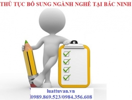 Thủ tục bổ sung ngành nghề kinh doanh tại Bắc Ninh