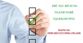 Thủ tục bổ sung ngành nghề kinh doanh tại Hải Dương