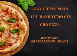 Giấy chứng nhận lưu hành tự do CFS cho Pizza