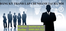 Đăng ký thành lập chi nhánh tại Hà Nội