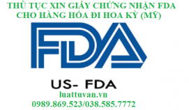 Thủ tục xin giấy chứng nhận FDA cho hàng hóa đi Hoa Kỳ (Mỹ)