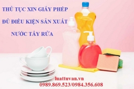 Thủ tục đủ điều kiện sản xuất nước tẩy rửa