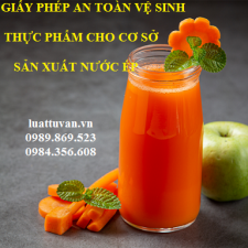 Giấy phép an toàn vệ sinh thực phẩm cho cơ sở sản xuất nước ép