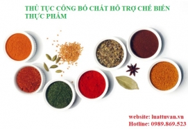 Thủ tục công bố chất hỗ trợ chế biến thực phẩm