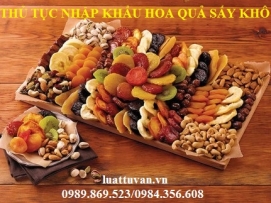 Thủ tục nhập khẩu hoa quả sấy khô