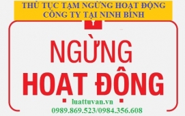 Thủ tục tạm ngừng hoạt động công ty tại Ninh Bình