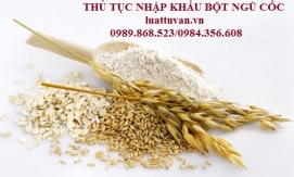 Thủ tục nhập khẩu Bột ngũ cốc