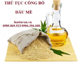 Thủ tục công bố dầu mè
