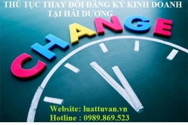 Thủ tục thay đổi đăng ký kinh doanh tại Hải Dương