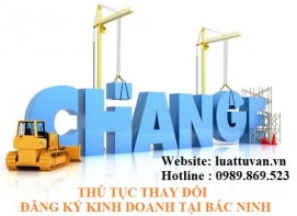 Thủ tục thay đổi đăng ký kinh doanh tại Bắc Ninh