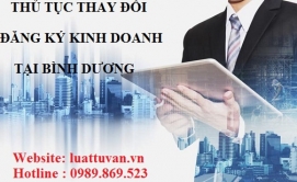 Thủ tục thay đổi đăng ký kinh doanh tại Bình Dương