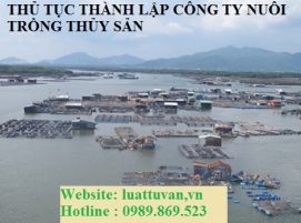 Thủ tục thành lập công ty nuôi trồng thủy sản