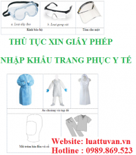 Thủ tục xin giấy phép nhập khẩu trang phục y tế