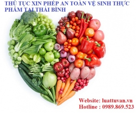 Thủ tục xin phép an toàn vệ sinh thực phẩm tại Thái Bình