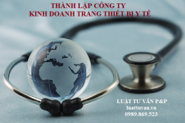 Thành lập công ty kinh doanh trang thiết bị y tế