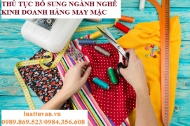 Thủ tục bổ sung ngành nghề kinh doanh hàng may mặc