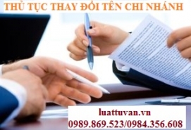 Thủ tục thay đổi tên chi nhánh công ty