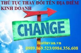 Thủ tục thay đổi tên địa điểm kinh doanh
