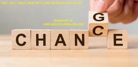 Thủ tục thay đổi tên cho xưởng sản xuất kinh doanh