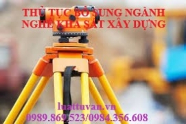 Thủ tục bổ sung ngành nghề khảo sát xây dựng