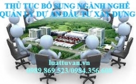 Thủ tục bổ sung ngành nghề quản lý dự án đầu tư xây dựng