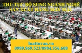 Thủ tục bổ sung ngành nghề sản xuất hàng may mặc