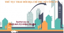 Thủ tục thay đổi địa chỉ trụ sở công ty tại Bà Rịa - Vũng Tàu