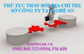 Thủ tục thay đổi địa chỉ trụ sở công ty tại Nghệ An