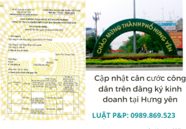 Cập nhật căn cước công dân trên đăng ký kinh doanh tại Hưng yên