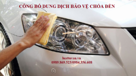Công bố dung dịch bảo vệ chóa đèn