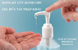 Đăng ký lưu hành cho gel rửa tay diệt khuẩn