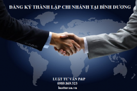 Đăng ký thành lập chi nhánh tại Bình Dương