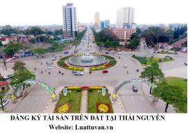 Thủ tục đăng ký nhà xưởng trên đất Thái Nguyên