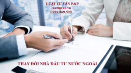 Thủ tục thay đổi nhà đầu tư nước ngoài