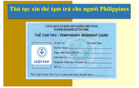 Thủ tục xin thẻ tạm trú cho người Philippines