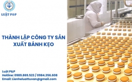 Thành lập công ty sản xuất bánh kẹo