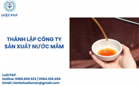 Thành lập công ty sản xuất nước mắm