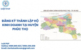 Đăng ký thành lập hộ kinh doanh tại huyện Phúc Thọ