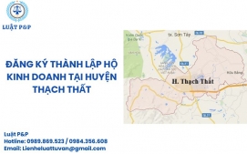 Đăng ký thành lập hộ kinh doanh tại huyện Thạch Thất