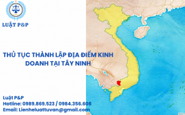 Thủ tục thành lập địa điểm kinh doanh tại Tây Ninh