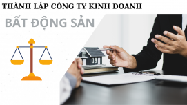 Thủ tục thành lập công ty kinh doanh bất động sản