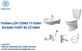 Thành lập công ty kinh doanh thiết bị vệ sinh